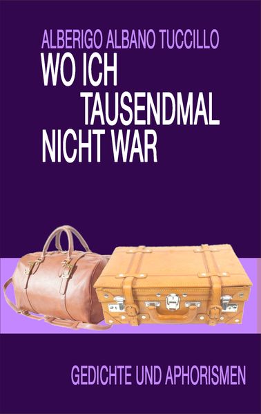 Cover von Wo ich tausendmal nicht war