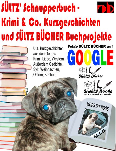Cover von SÜLTZ‘ Schnupperbuch – Krimi & Co. Kurzgeschichten und SÜLTZ BÜCHER Buchprojekte