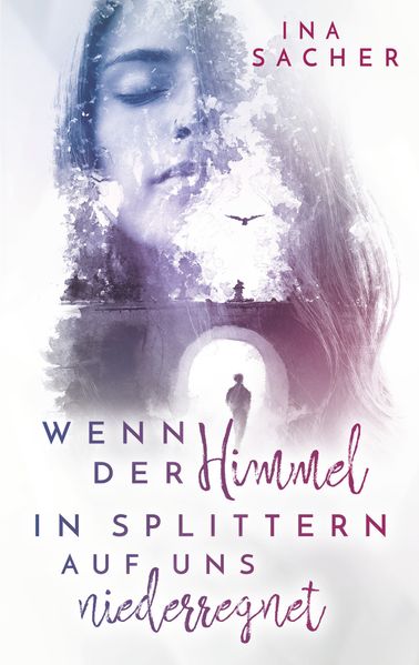 Cover von Wenn der Himmel in Splittern auf uns niederregnet