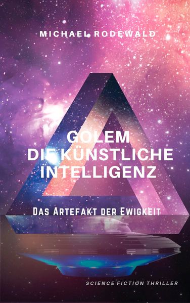 Cover von GOLEM – Die Künstliche Intelligenz: Das Artefakt der Ewigkeit
