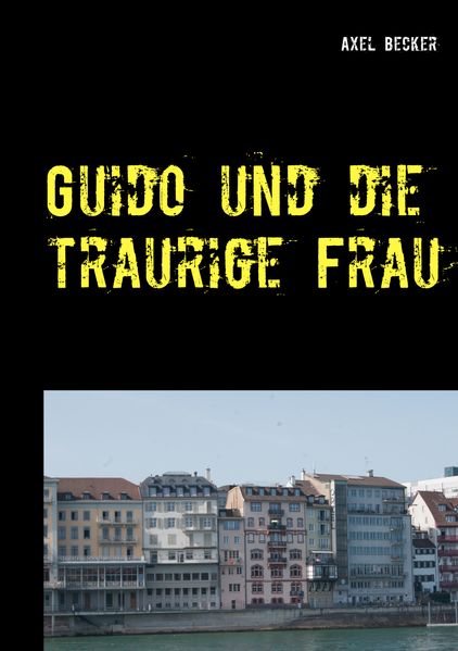 Cover von Guido und die traurige Frau