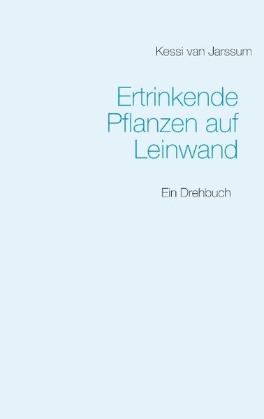 Cover von Ertrinkende Pflanzen auf Leinwand