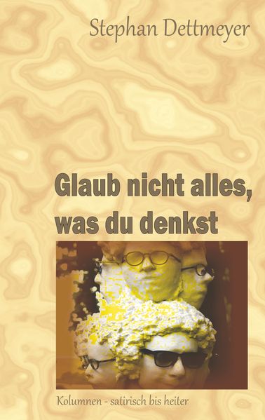 Cover von Glaub nicht alles, was du denkst