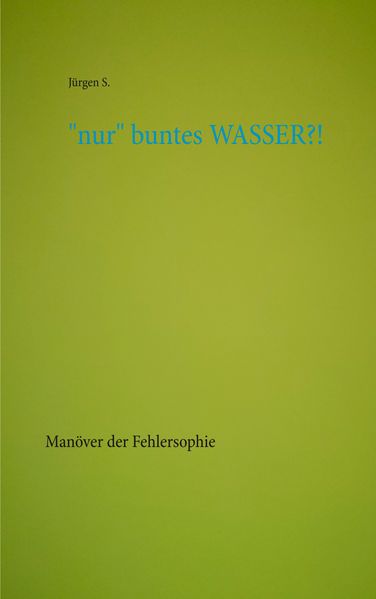 Cover von „nur“ buntes WASSER?!