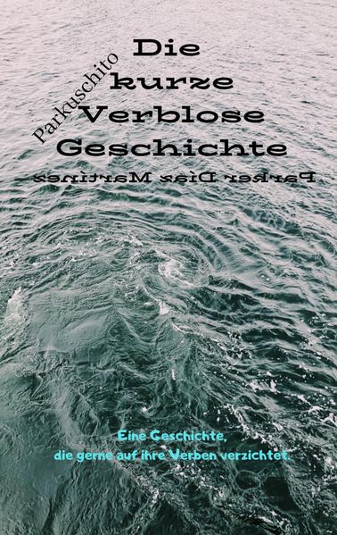 Cover von Die kurze verblose Geschichte
