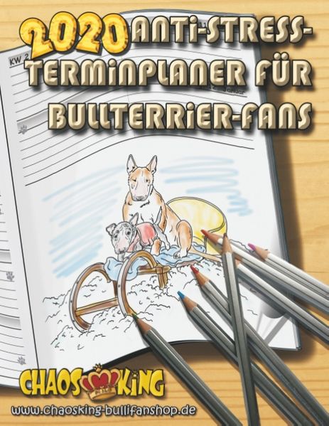 Cover von Anti-Stress-Terminplaner für Bullterrier-Fans 2020