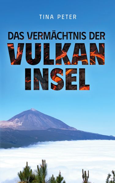 Cover von Das Vermächtnis der Vulkaninsel