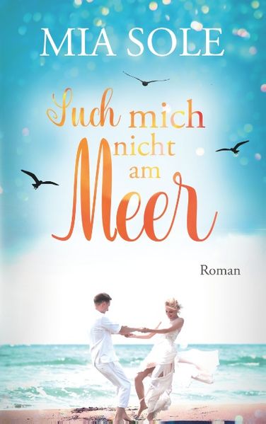Cover von Such mich nicht am Meer