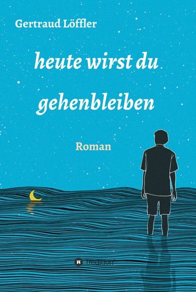 Cover von heute wirst du gehenbleiben