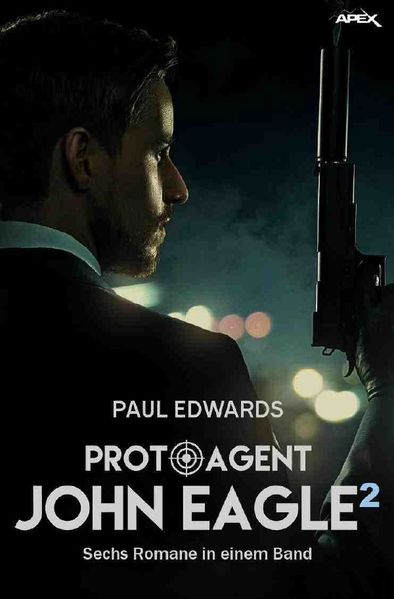 Cover von PROTO-AGENT JOHN EAGLE, BAND 2