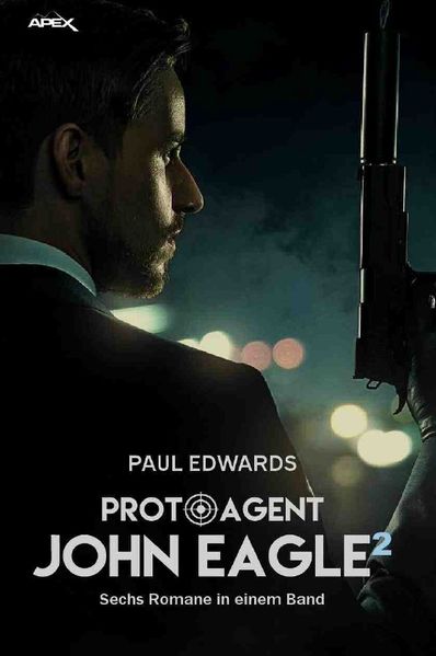 Cover von PROTO-AGENT JOHN EAGLE, BAND 2