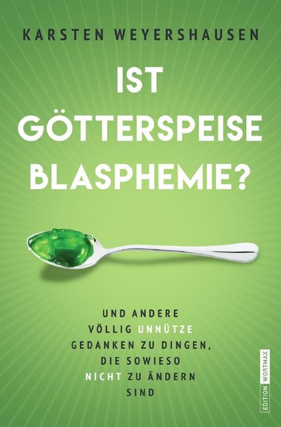 Cover von Ist Götterspeise Blasphemie?