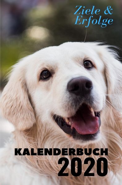 Cover von Taschenkalender 2020 / Kalenderbuch 2020 für Hunde Liebhaber