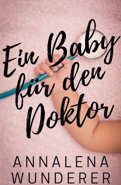 Cover von Ein Baby für den Doktor