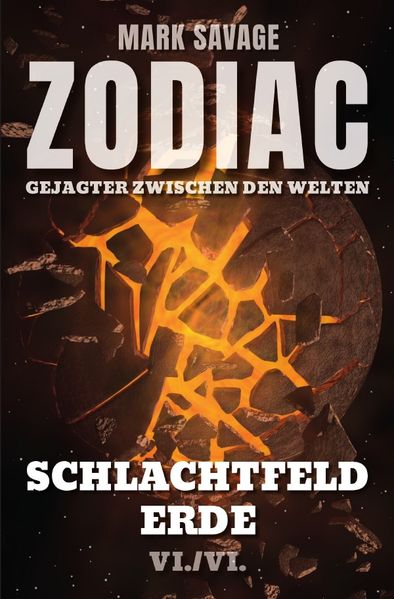 Cover von Zodiac – Gejagter zwischen den Welten / Zodiac – Gejagter zwischen den Welten: Schlachtfeld Erde