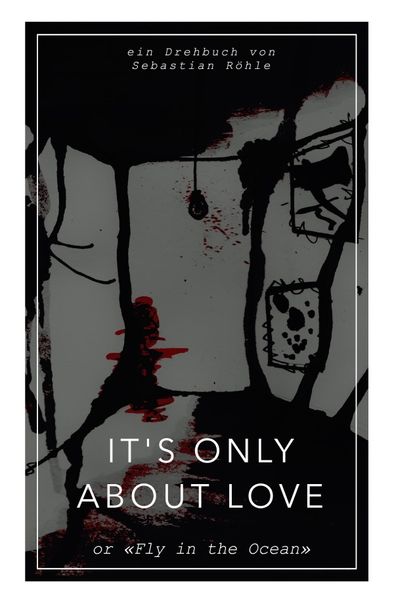Cover von It’s Only About Love