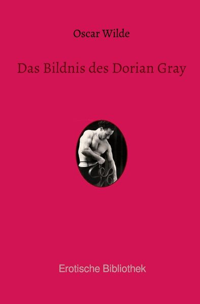 Cover von Erotische Bibliothek / Das Bildnis des Dorian Gray
