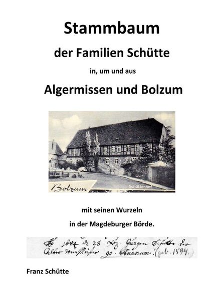 Cover von Stammbaum der Familien Schütte in, um und aus Algermissen und Bolzum