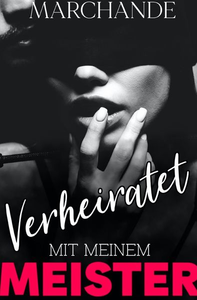 Cover von Verheiratet mit meinem Meister