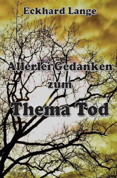 Cover von Allerlei Gedanken zum Thema Tod