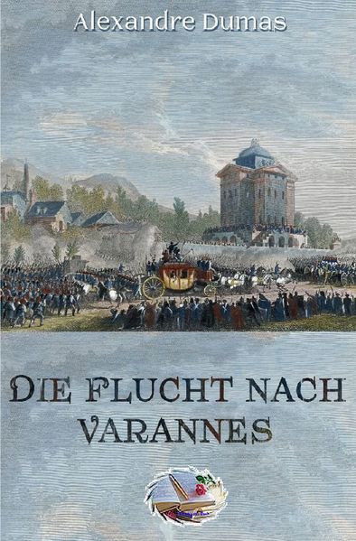Cover von Die Flucht nach Varennes