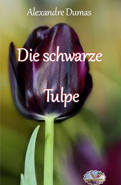 Cover von Die schwarze Tulpe