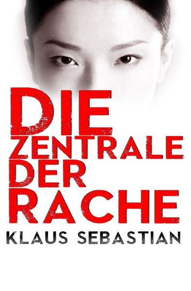 Cover von Die Zentrale der Rache