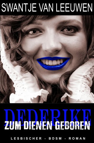 Cover von Dederike – Zum Dienen geboren