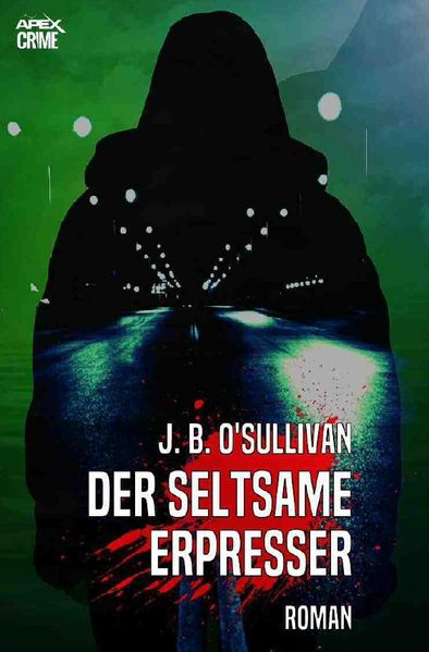 Cover von DER SELTSAME ERPRESSER