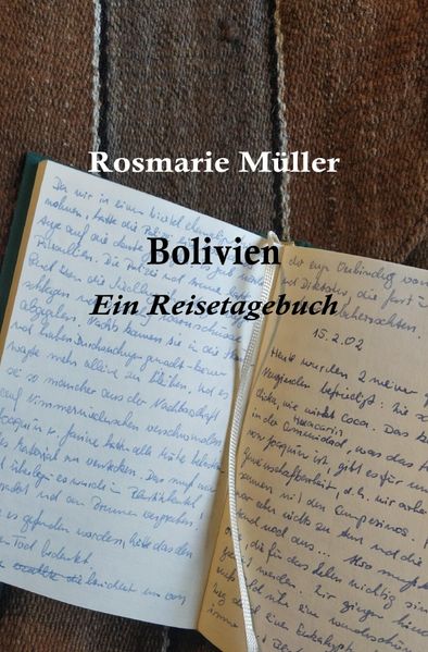 Cover von BOLIVIEN Ein Reisetagebuch