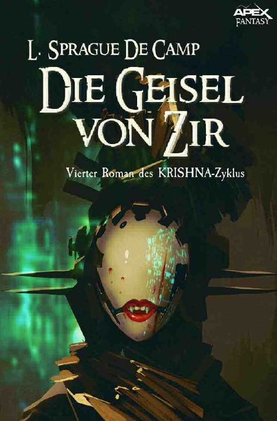 Cover von DIE GEISEL VON ZIR – Vierter Roman des KRISHNA-Zyklus