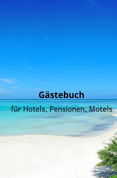 Cover von Gästebuch für Hotels, Pensionen, Motels