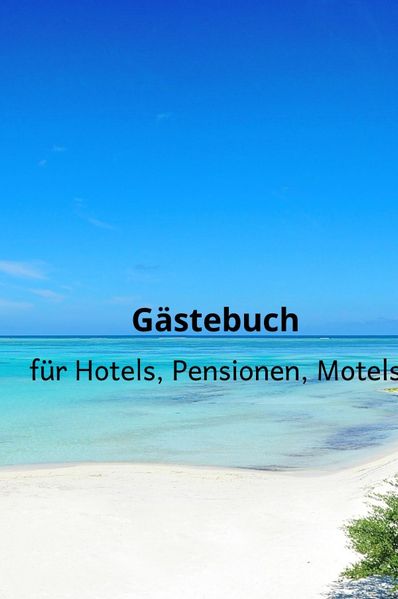 Cover von Gästebuch für Hotels, Pensionen, Motels
