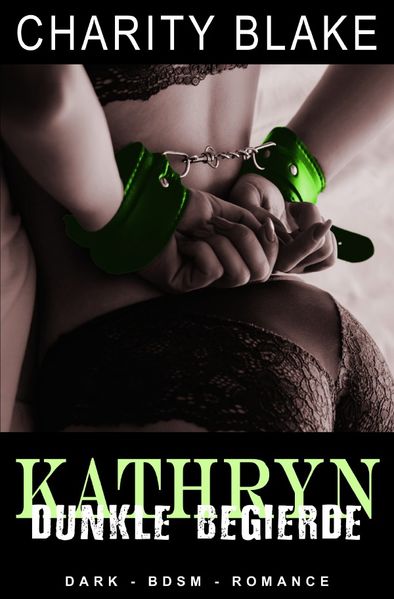 Cover von Kathryn – Dunkle Begierde