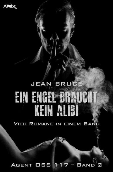 Cover von EIN ENGEL BRAUCHT KEIN ALIBI – AGENT OSS 117, BAND 2