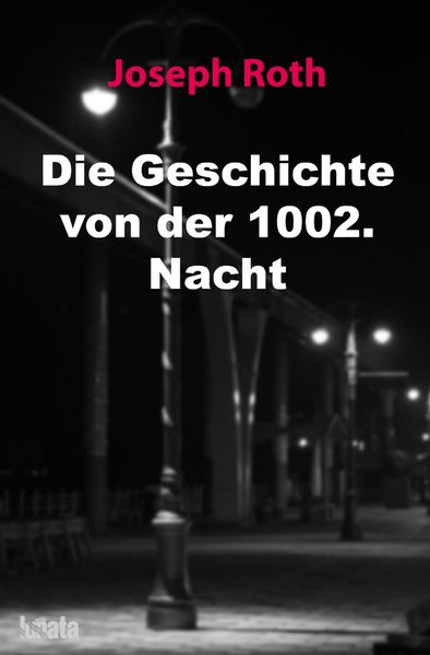 Cover von Die Geschichte von der 1002. Nacht