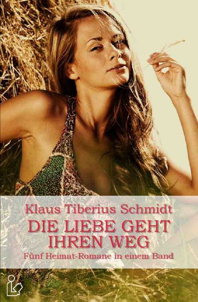 Cover von DIE LIEBE GEHT IHREN WEG