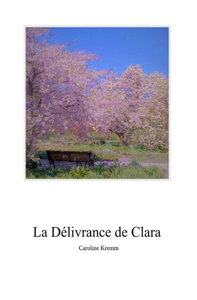 Cover von Les Chaines de Clara / La délivrance de Clara