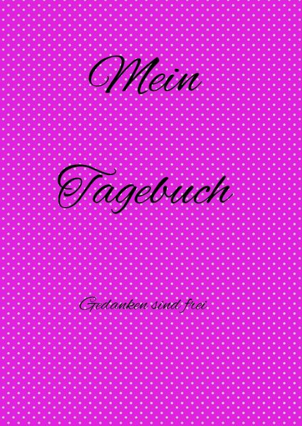 Cover von Tagebücher / Tagebuch für Mädchen