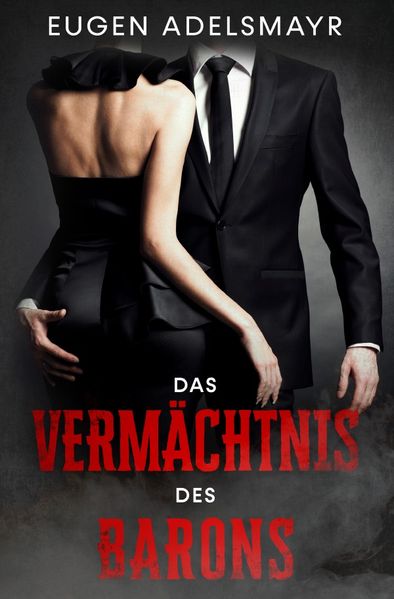 Cover von Das Vermächtnis des Barons