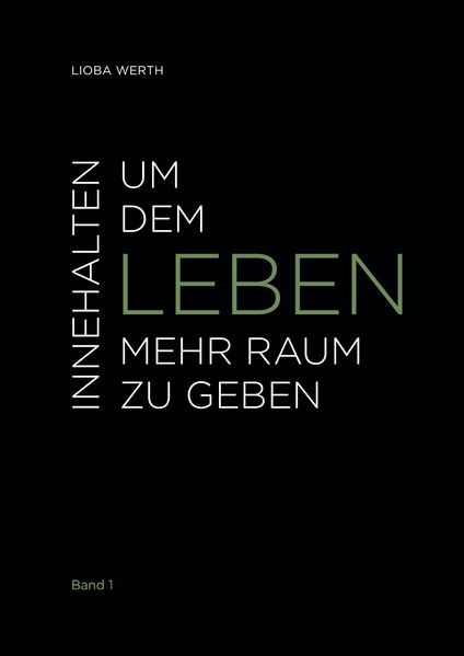 Cover von Innehalten um dem Leben mehr Raum zu geben
