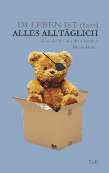 Cover von Im Leben ist (fast) alles alltäglich