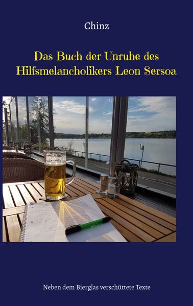 Cover von Das Buch der Unruhe des Hilfsmelancholikers Leon Sersoa