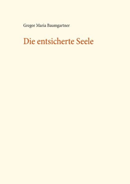 Cover von Die entsicherte Seele