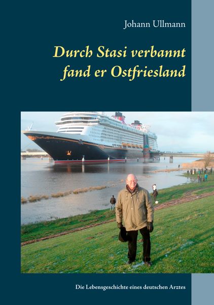 Cover von Durch Stasi verbannt fand er Ostfriesland