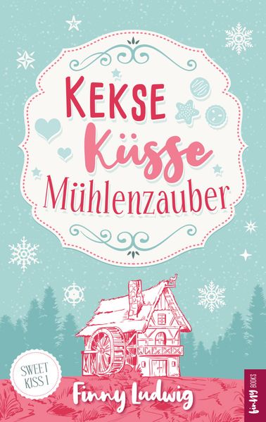 Cover von Kekse Küsse Mühlenzauber