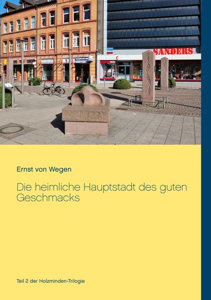 Cover von Die heimliche Hauptstadt des guten Geschmacks