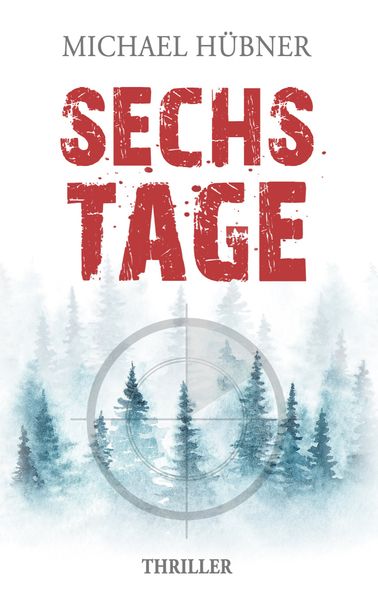 Cover von Sechs Tage: Thriller