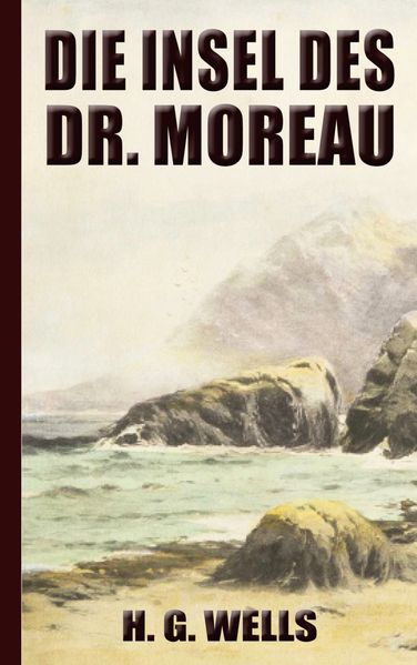 Cover von H. G. Wells: Die Insel des Dr. Moreau