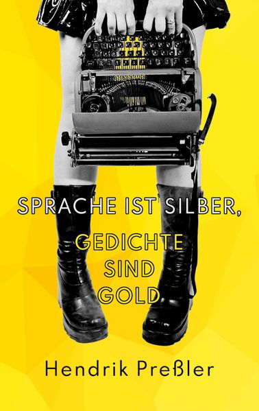 Cover von Sprache ist Silber, Gedichte sind Gold